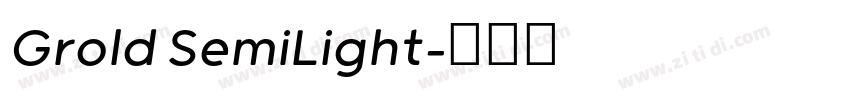 Grold SemiLight字体转换
